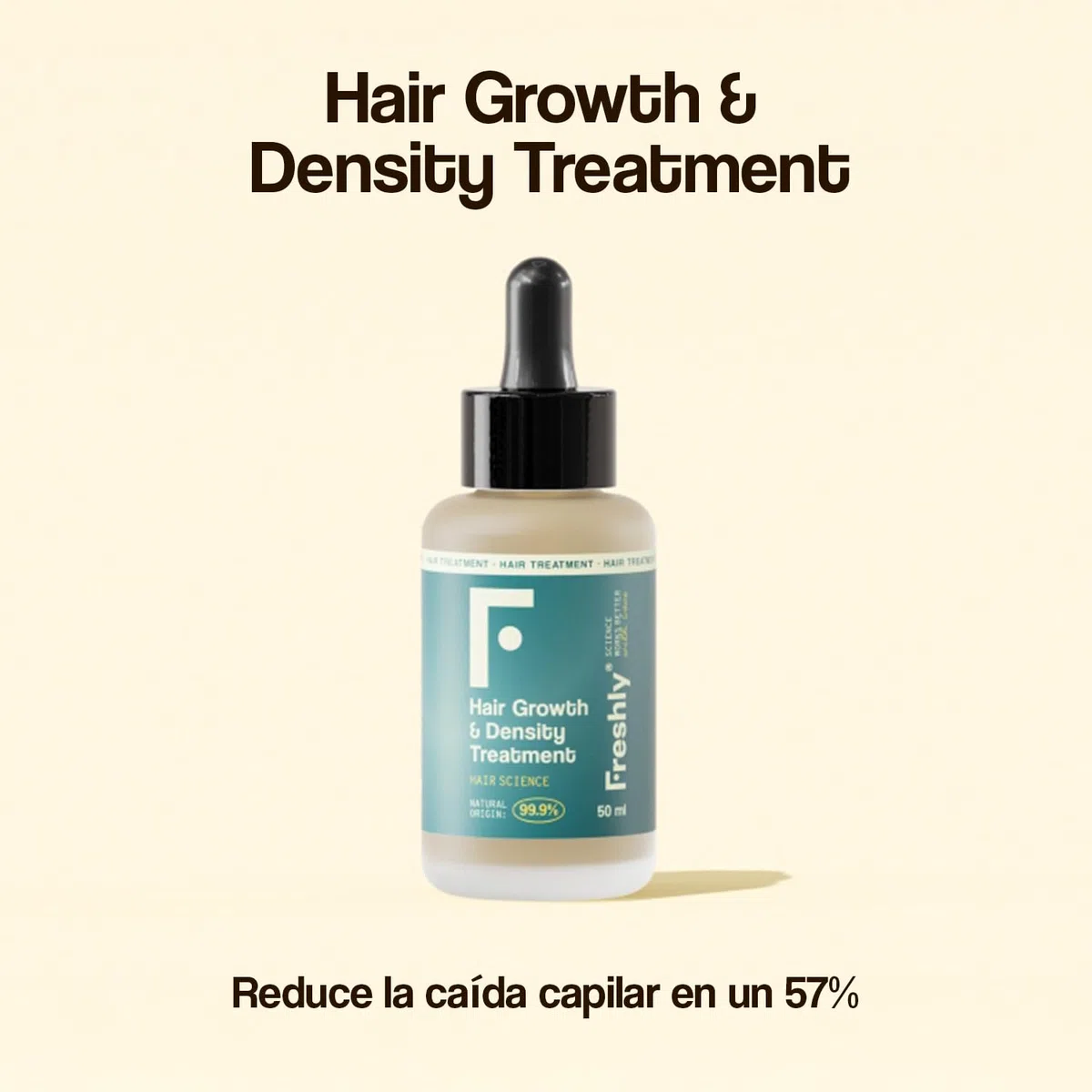 Freshly - Tratamiento Serum Capilar Anticaída del Pelo Hair Growth & Density Treatment - Fórmula 99,9% Natural - Para el Crecimiento y Densidad del Cabello - Pelo Fuerte y Saludable - 50 ml