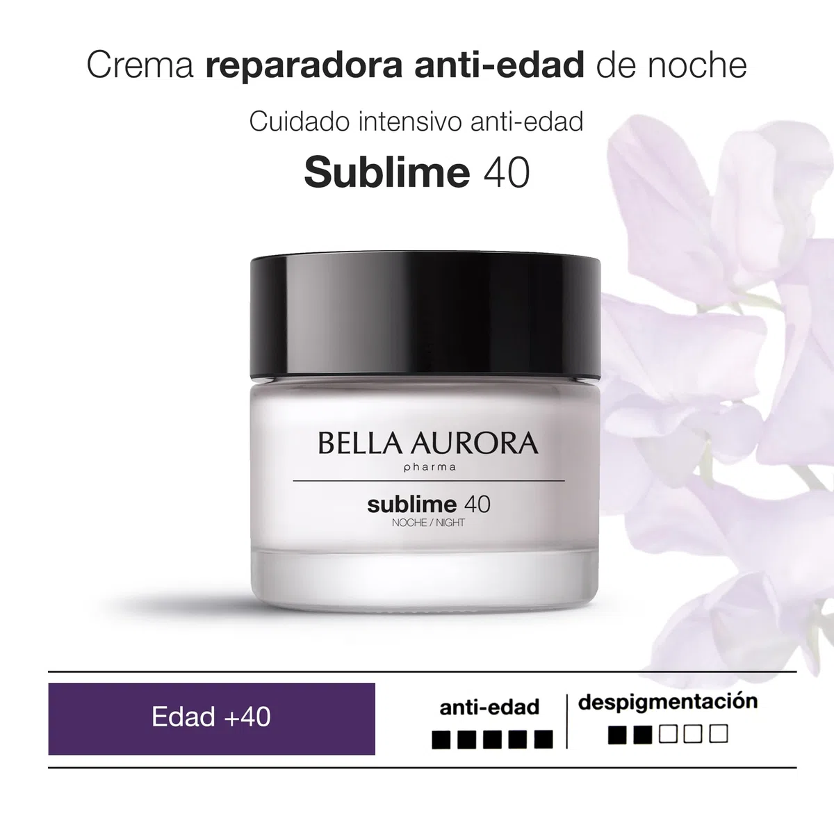 BELLA AURORA - Sublime 40 50 ml, Crema de Noche Antiedad, Tratamiento Iluminador, Pieles Expuestas al Estrés y al Cansancio, Atenúa Arrugas y Líneas de Expresión
